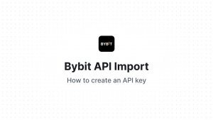 Как сделать API ключи на Bybit?